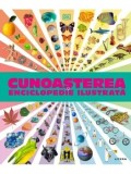 Cumpara ieftin Cunoasterea. Enciclopedie ilustrata/***