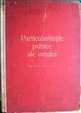 Particularitățile psihice ale omului vol. II - Aptitudinile