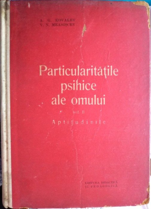 Particularitățile psihice ale omului vol. II - Aptitudinile