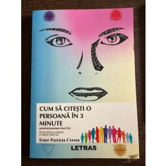 Cum sa citesti o persoana in 3 minute - Ester Patricia Ceresa