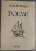 WALT WHITMAN - POEME: TALMACIRI, COMENTAR SI VIGNETE DE MARGARETA STERIAN (EDITURA PRO PACE, 1945) [EXEMPLARUL NR. 308 DIN 500 PE HARTIE JAPONEZA]