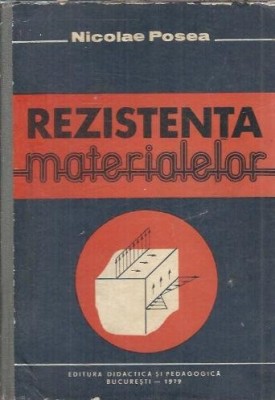 Rezistenta materialelor - Nicolae Posea foto