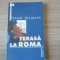 Pascal Quignard - Terasa la Roma