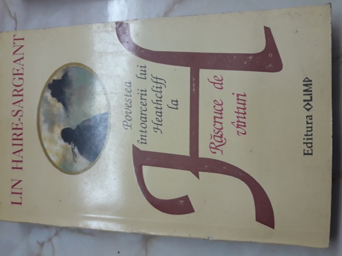 Povestea intoarcerii lui Heathcliff la rascuce de vanturi - Lin Haire Sargeant