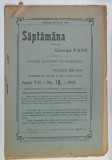 SAPTAMANA , REVISTA SCRISA DE GEORGE PANU , NR. 18 , 1907