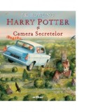 Harry Potter si Camera Secretelor (editie ilustrata) - J. K. Rowling, Tatiana Dragomir