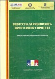 Protectia si promovarea drepturilor copiilor. manual pentru colectivitatile locale