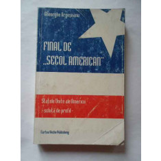 Final De &quot;secol American&quot; - Gheorghe Argeseanu ,267274