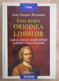Jean Jacques Rousseau - Eseu despre originea limbilor