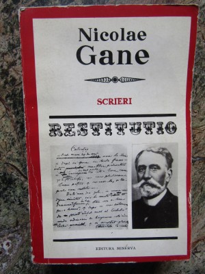 NICOLAE GANE -SCRIERI -COLECTIA RESTITUTIO 1979 foto