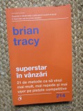 Superstar in vanzari - Brian Tracy