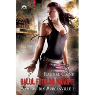 Rachel Caine - Balul fetelor moarte foto