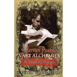 Mervyn Peakes Vast Alchemies The Illustrated Biography