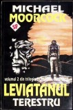 LEVIATANUL TERESTRU-MICHAEL MOORCOCK-358845