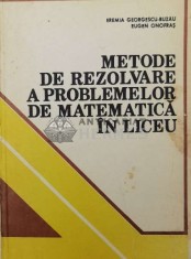 Metode de rezolvare a problemelor de matematica in liceu - 1982 - Eugen Onofras ($W51)