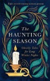 The Haunting Season | Sara Collins, Bridget Collins, Natasha Pulley