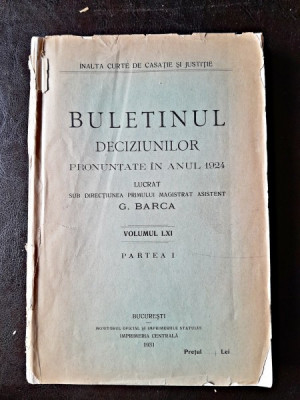 Buletinul Deciziunilor pronuntate in anul 1924 volumul LXI, partea I foto