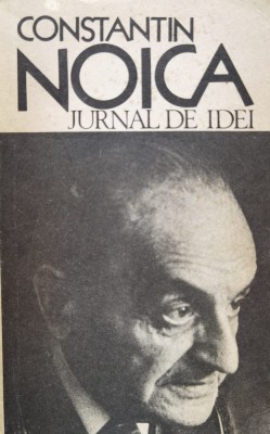 Jurnal De Idei - Constantin Noica ,555578 foto