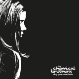 Dig Your Own Hole | The Chemical Brothers, Rock, virgin records