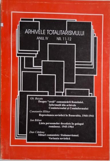 Arhivele totalitarismului. Anul IV. Nr. 11-12 2-3/1996