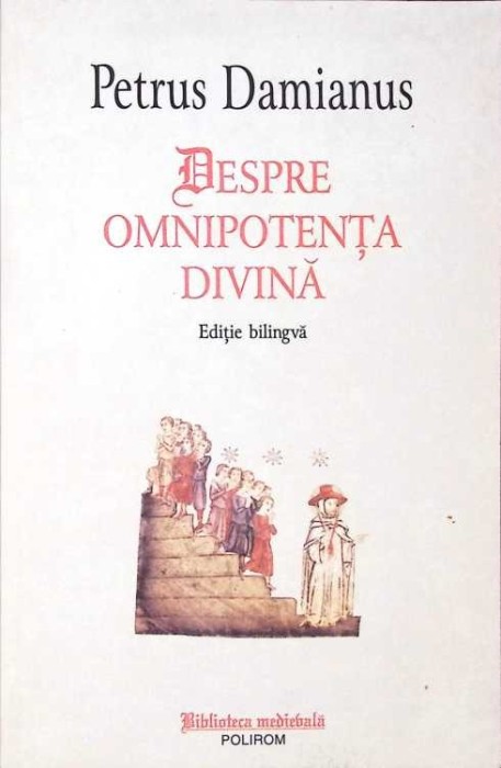 DESPRE OMNIPOTENTA DIVINA-PETRUS DAMIANUS-279202