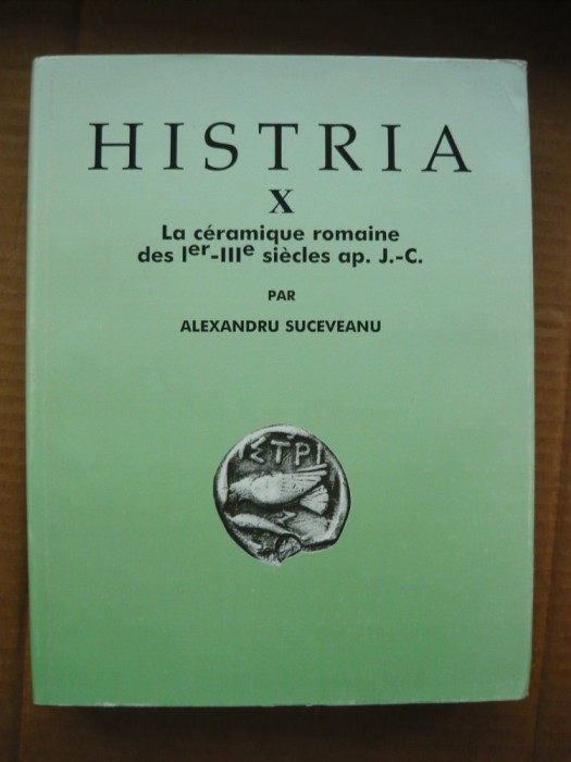 HISTRIA X - LA CERAMIQUE ROMAINE DES I&#039;er-III&#039;e SIECLES AP. J.-C. - 2000