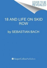 18 and Life on Skid Row foto
