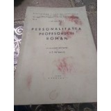 F. Personalitatea Profesorului Rom&acirc;nă I C. Petrescu 1939