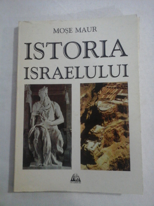 ISTORIA ISRAELULUI - MOSE MAUR