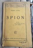 Henric Stahl - Spion (cu dedicația autorului)