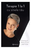 Cumpara ieftin Terapie 1 la 1 cu sinele tău - Paperback brosat - Dr. Raluca Anton - Bookzone