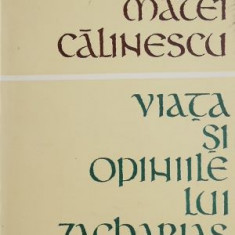 Viata si opiniile lui Zacharias Lichter - Matei Calinescu