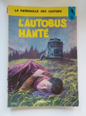 BD: La patrouille des Castors, Nr. 15, L'autobus hante, benzi desenate franceza