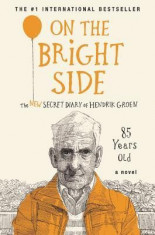 On the Bright Side: The New Secret Diary of Hendrik Groen, 85 Years Old foto