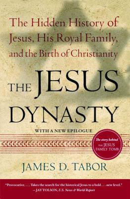 The Jesus Dynasty: The Hidden History of Jesus, His Royal Family, and the Birth of Christianity foto