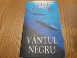 VANTUL NEGRU - Clive Cussler - Editura Rao, 2005, 476 p.