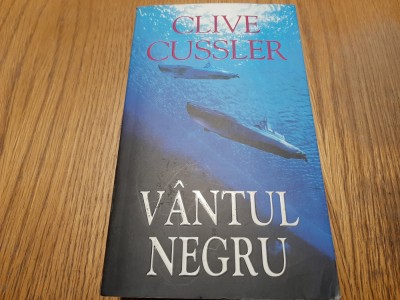 VANTUL NEGRU - Clive Cussler - Editura Rao, 2005, 476 p. foto