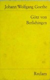 Johann Wolfgang Goethe - Gotz von Berlichingen. Mit der eisernen Hand