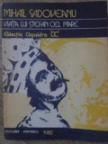 Viata lui Stefan cel Mare - Mihail Sadoveanu, Editura Eminescu 1982, Roman