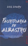 Cumpara ieftin Făuritoarea de albastru (Vol. 2) - PB - Paperback brosat - Lois Lowry - Young Art