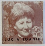 EXPOZITIA RETROSPECTIVA LUCIA IOANID , 1973