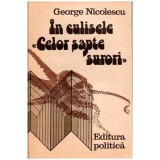 Grigore Nicolescu - In culisele &quot;Celor sapte surori&quot; - 101993
