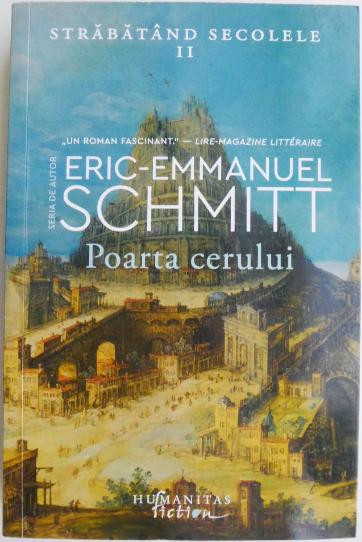 Poarta cerului &ndash; Eric-Emmanuel Schmitt