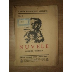 NUVELE de GABRIEL TEPELEA , 1945 ,CARTEA REFUGIATULUI ARDELEAN