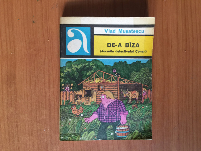 e0d De-a baza / biza - Vlad Musatescu