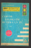 C8250 CURS DE LEGISLATIE RUTIERA LA ZI 1999 - DAN TEODORESCU