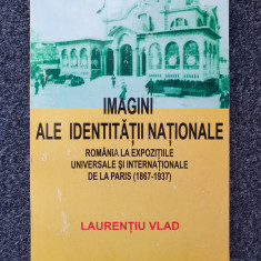 IMAGINI ALE IDENTITATII NATIONALE - Laurentiu Vlad