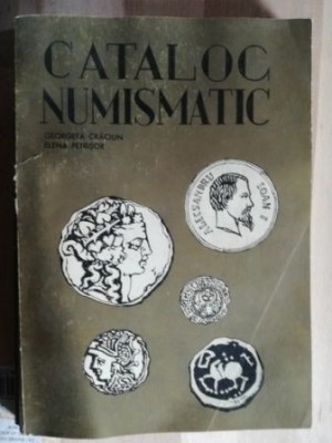 Catalog numismatic- Georgeta Craciun, Elena Petrisor foto