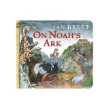 On Noah's Ark: Oversized Board Book