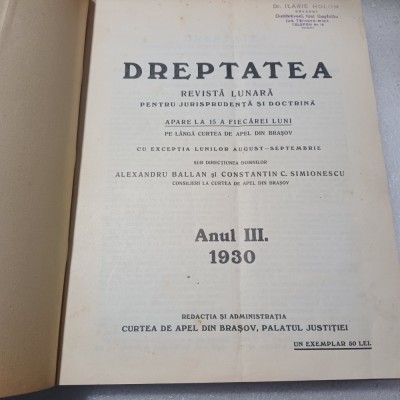 REVISTA DE DREPT,, DREPTATEA&amp;quot;-BRASOV-1930-1932- S2.RARA! foto